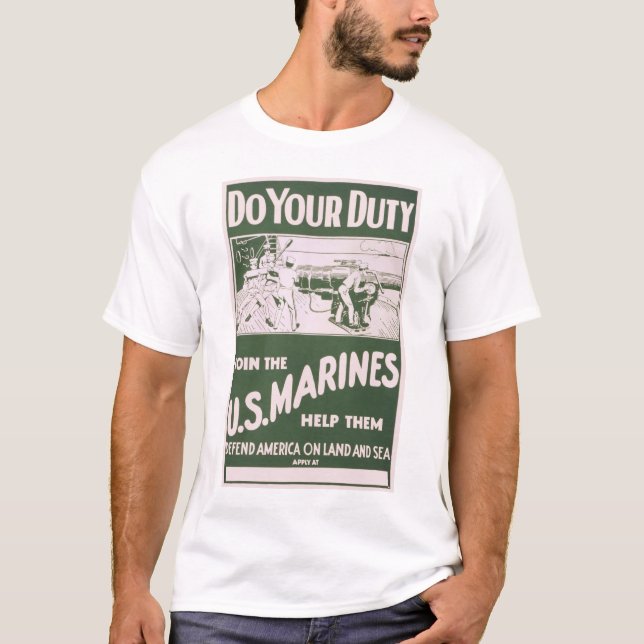 Do Your Duty - Join the U.S. Marines T-Shirt (Front)