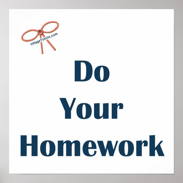 Do Your Homework Reminders Poster (Front)