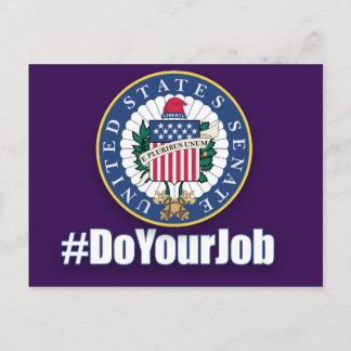 Do Your Job Senate Postcard