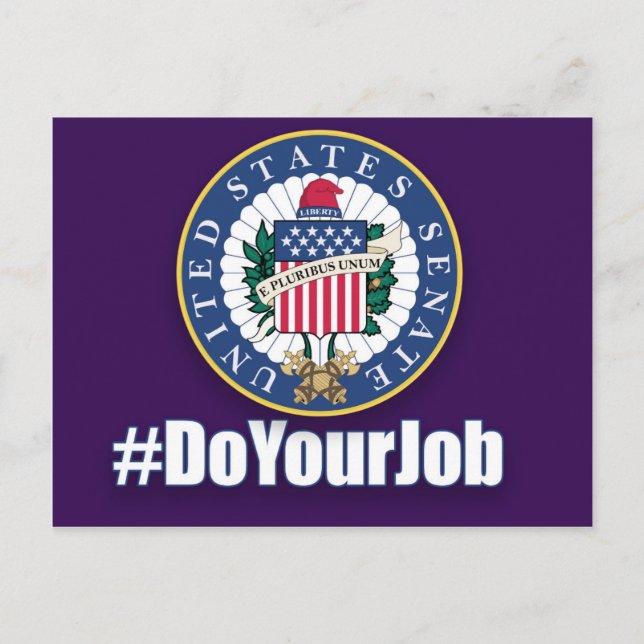 Do Your Job Senate Postcard (Front)
