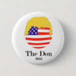 Doanld Trump - Presidential Button<br><div class="desc">"Don" translates to "The Boss". If Donald Trump rocks your socks off, show him your support in the 2016 Presidential Race. If you consider him a joke, you can still buy this button to give it to a friend... who will absolutely love it! The Don, Donald, Trump, Donald Trump, Elections,...</div>