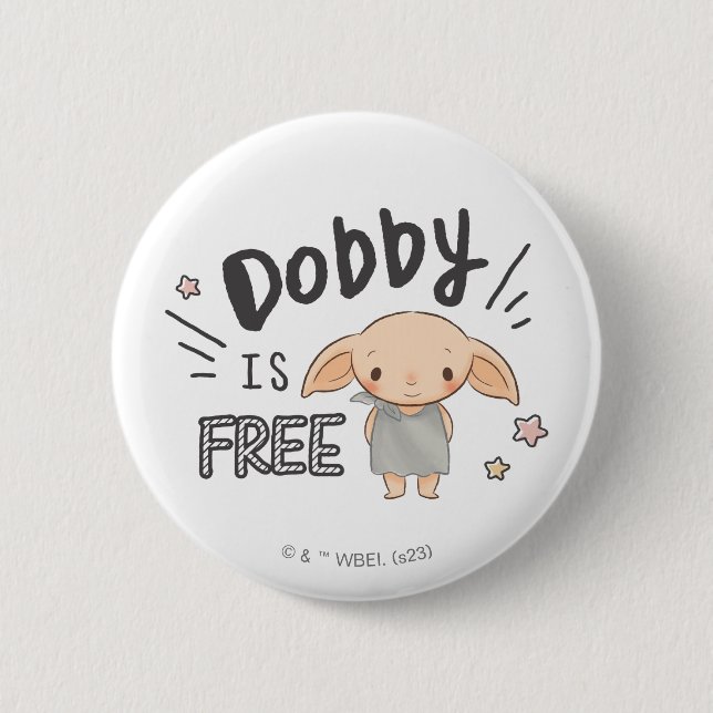 Dobby Is Free 2 Inch Round Button (Front)