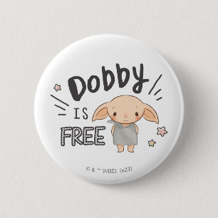Dobby Is Free 2 Inch Round Button