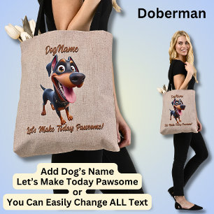 Doberman - Add Dog's Name, Change Text Tote Bag