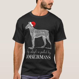 Doberman Christmas My Sleigh Is Pulled By Doberman T-Shirt