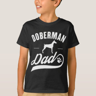 Doberman Dad - Dog Owner Lover T-Shirt