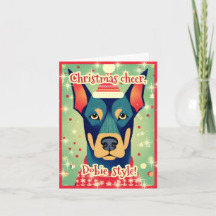 Doberman Dobie Festive Funny Christmas Holiday Card