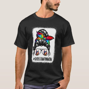 Doberman Dog Mom Messy Bun Hair Glasses Dobie Mom T-Shirt