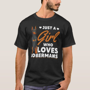 Doberman Dog Pet Owner Women Girls Dog Owner Dobe T-Shirt