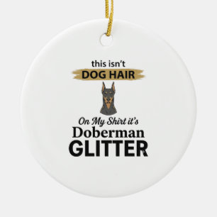 Doberman Glitter Funny Dog Lover Vintage Design_1 Ceramic Ornament