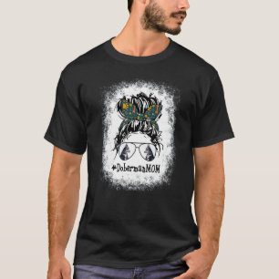 Doberman Mom Bleached Messy Bun Hair Mama Pet Moth T-Shirt