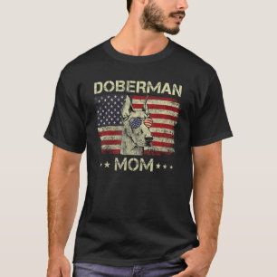 Doberman Mom Dog Lovers American Flag 4th Of July T-Shirt