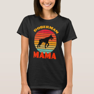 Doberman Mom Mama Mother's Day Dog Retro T-Shirt