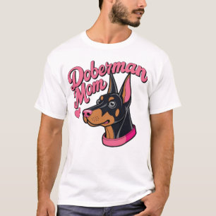 Doberman Mom T-Shirt