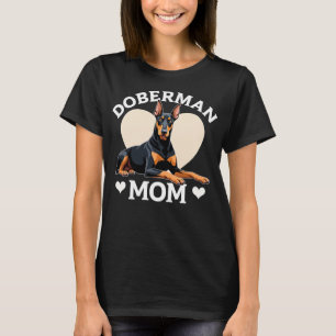 Doberman Mom T-Shirt