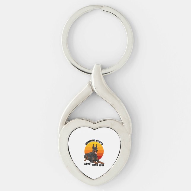Doberman Never Lie About Their Love Keychain (Front)