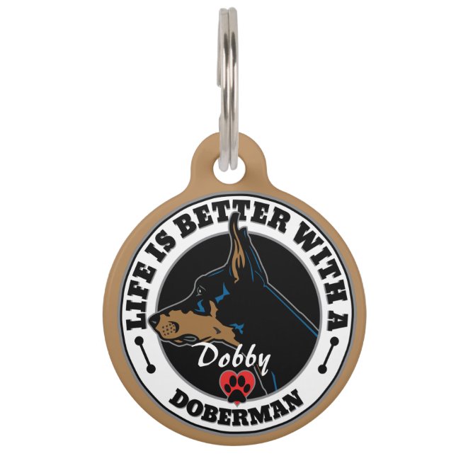 Doberman Personalized Life Is Better Pet Tag (Front)