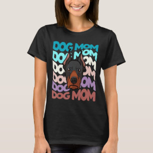 Doberman Pinscher Dog Mom Retro Vintage Dog Mama T-Shirt