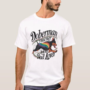 Doberman Pinscher Mom Dad Lover T-Shirt