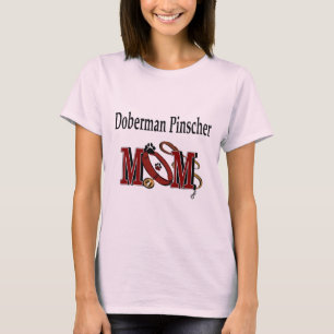 Doberman Pinscher Mom Gifts T-Shirt