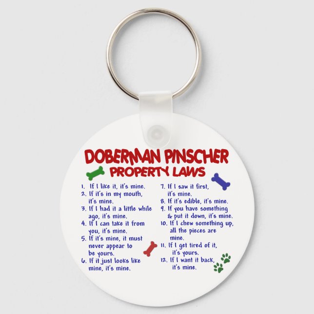DOBERMAN PINSCHER Property Laws 2 Keychain (Front)