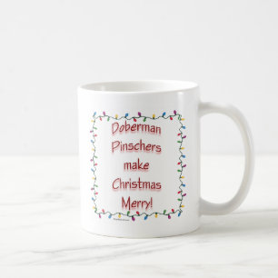 Doberman Pinschers Make Christmas Merry Coffee Mug