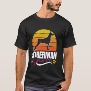 DOBERMAN PRINCESS Doberman Women Dobie Dog Mom 1 T-Shirt