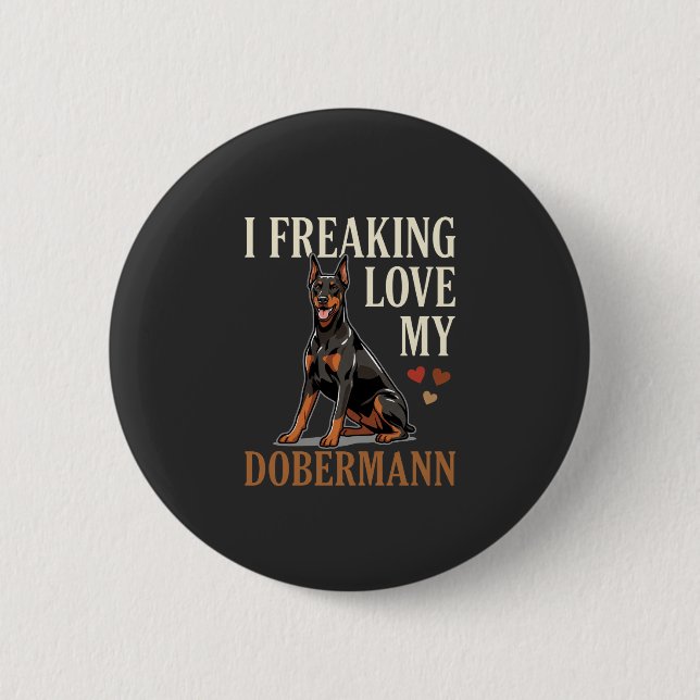 Dobermann Love Dog Lover 2 Inch Round Button (Front)