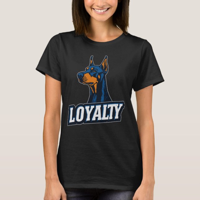 Dobermann – Symbol der Loyalität | LOYALTY T-Shirt (Front)