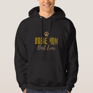 Dobie Mom Best Ever Dobermann Pinscher Hoodie