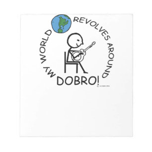 Dobro - World Revolves Around Notepad