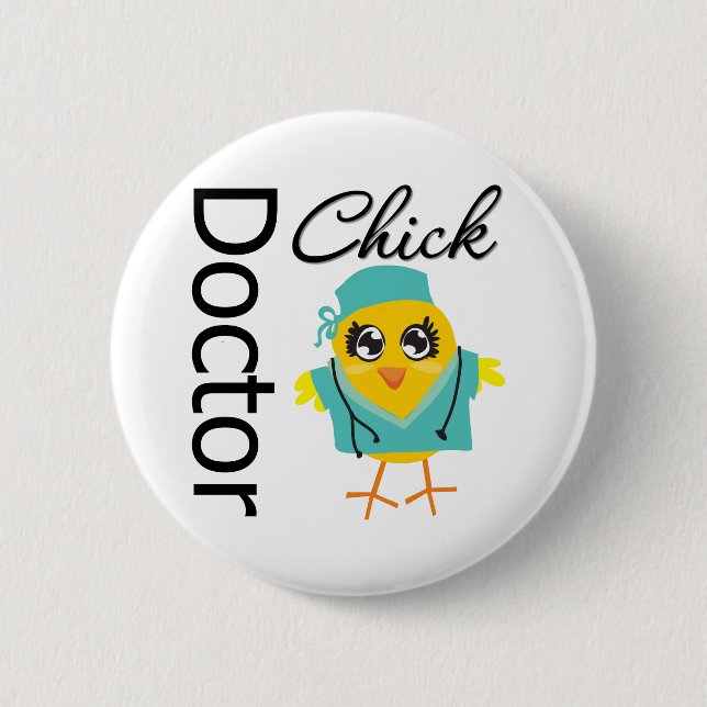 Doctor Chick 2 Inch Round Button (Front)