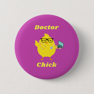 Doctor Chick Easter Button – Funny Medical