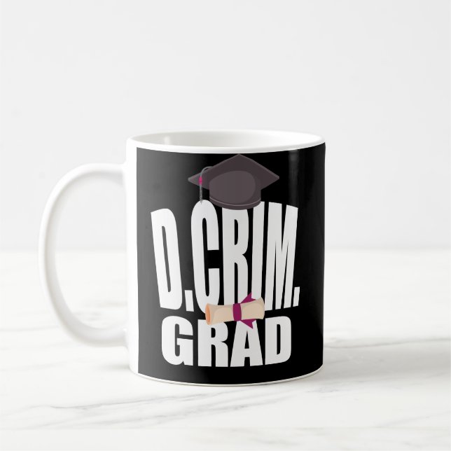 Doctor Criminology DCrim Doctorate Graduation PhD Coffee Mug (Left)