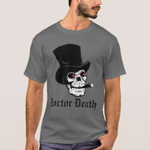 Doctor Death T-Shirt