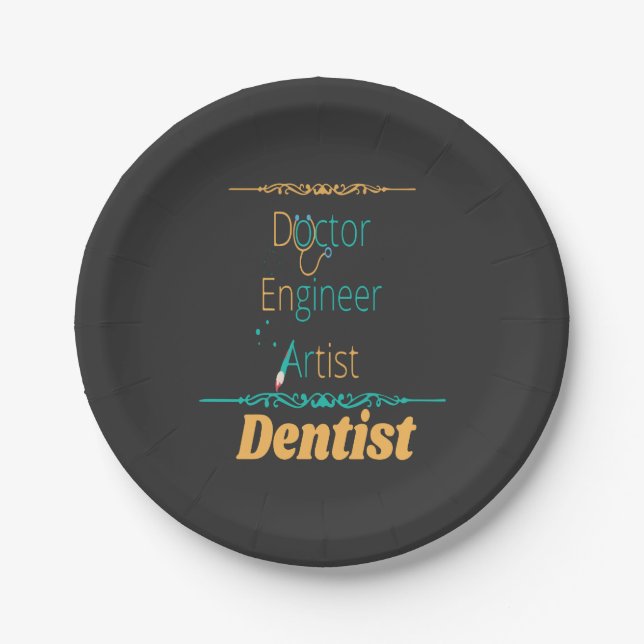 Doctor Engineer Artist Equals Dentist Paper Plate (Front)