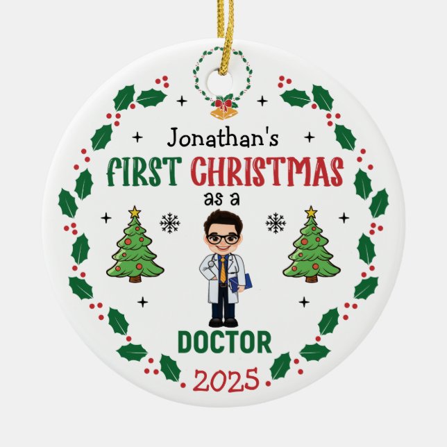 Doctor First Christmas Personalized Round Ceramic Ornament (Front)