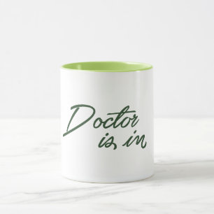 doctor is in medical pun funny mug