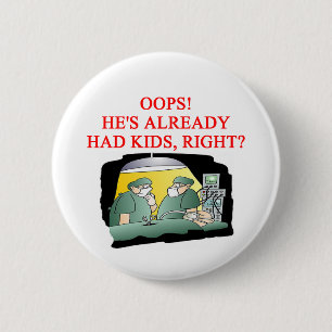 DOCTOR joke 2 Inch Round Button
