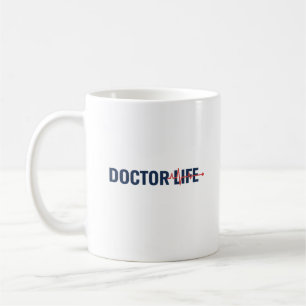 Doctor Life Coffee Mug