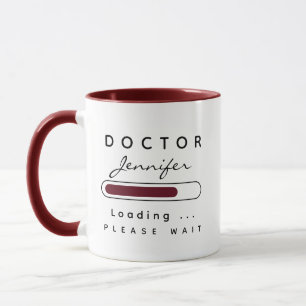 DOCTOR [Name] Loading Brown & White Mug