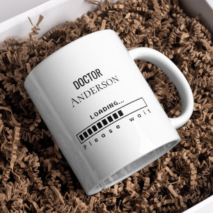 Doctor Name Loading — Minimalist Graduation Design Coffee Mug