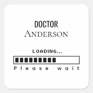 Doctor Name Loading — Minimalist Graduation Design Square Sticker