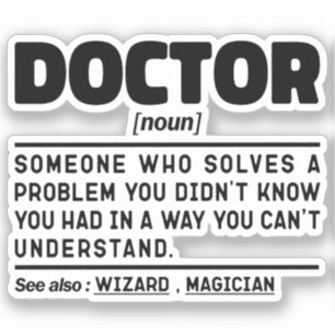 Doctor Noun Cool Physician Worker Sarcastic Saying