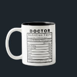 Doctor Nutrition Facts Statistics Funny Two-Tone Coffee Mug<br><div class="desc">This is the perfect gift to use every day in the office or at home. Print is featured on both sides.
Details and percentage values can be edited to your personal preference.</div>