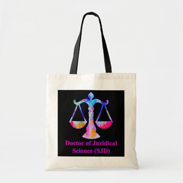 Doctor of Juridical Science SJD Law Degree Scales Tote Bag (Front)