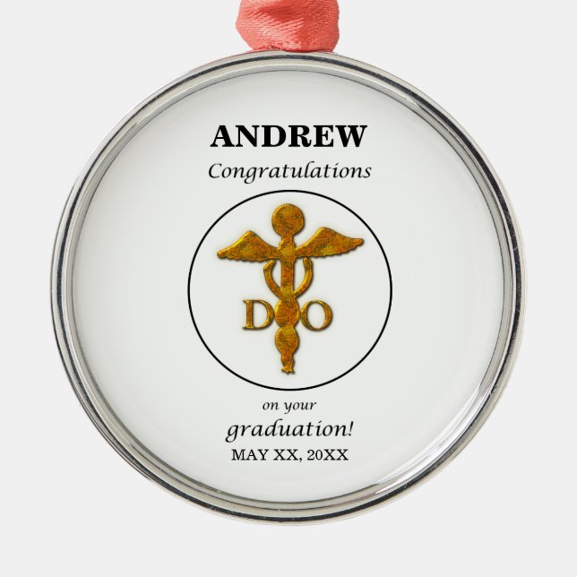 Doctor of Osteopathy Graduation Congratulation Metal Ornament (Front)