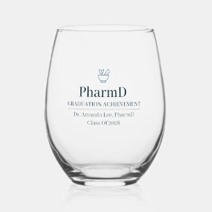 Doctor of Pharmacy Custom Name Since Year Stemless Wine Glass