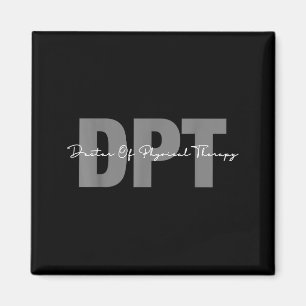 Doctor of physical therapy dpt student graduation  magnet