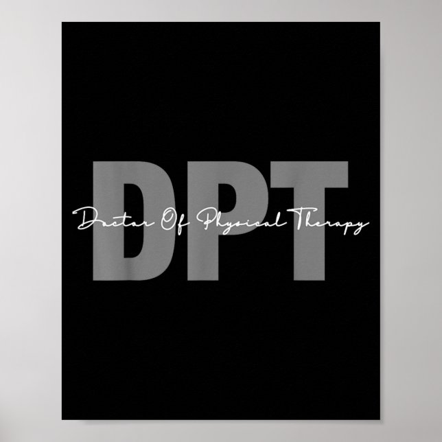 Doctor of physical therapy dpt student graduation  poster (Front)